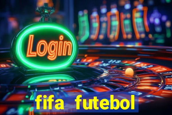 fifa futebol dinheiro infinito